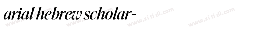 arial hebrew scholar字体转换